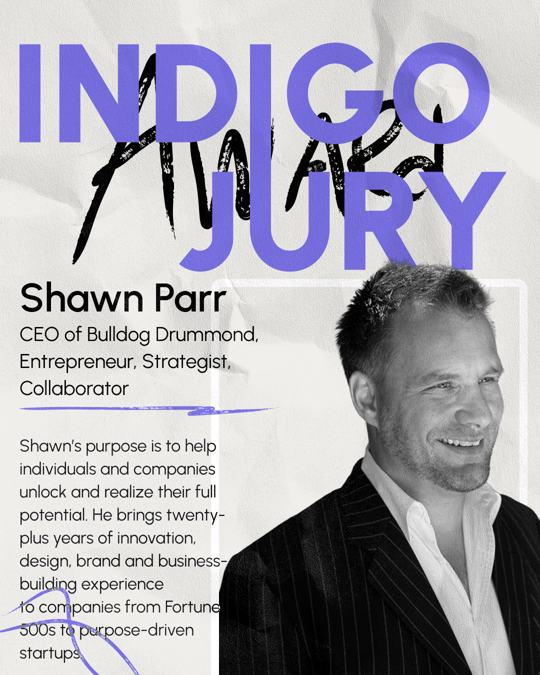 Indigo Design Award Jury: Shawn Parr