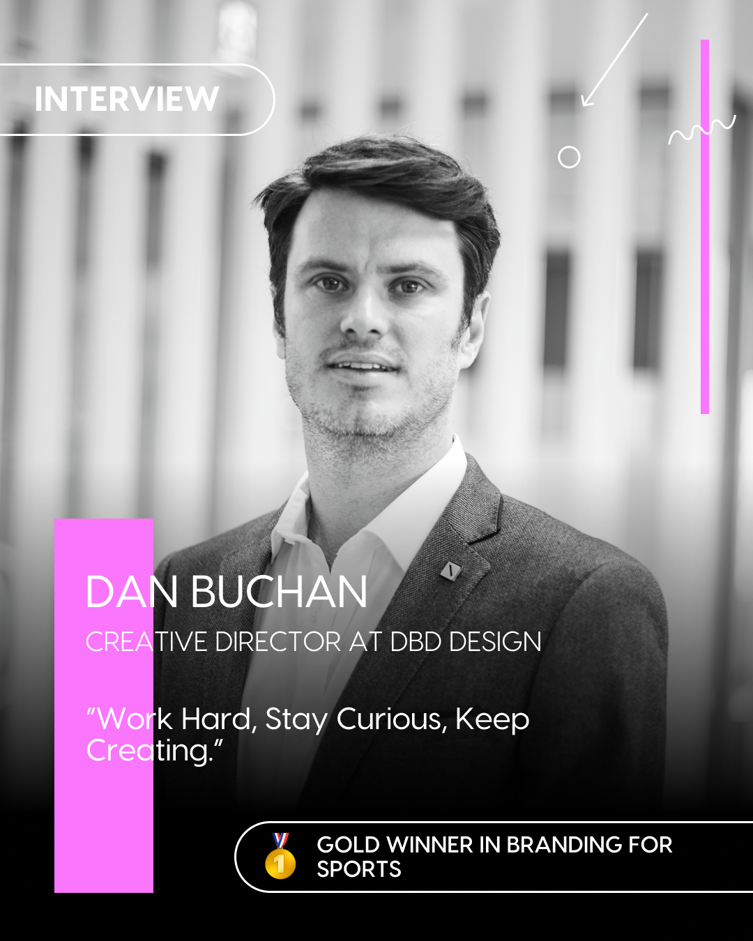 Interview with Dan Buchan
